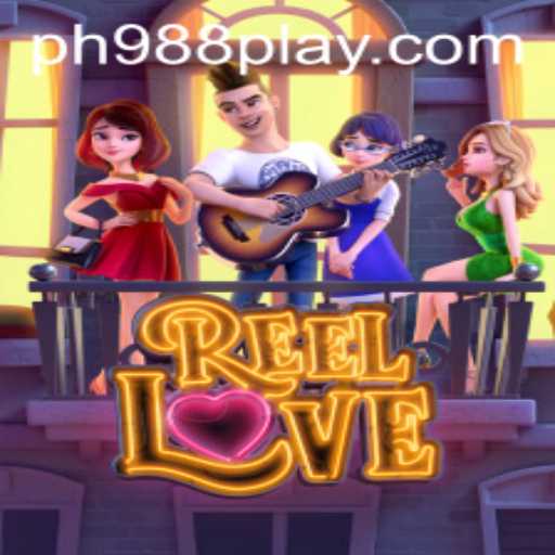 Discover the Exciting World of ReelLove: A Gaming Adventure with PH988